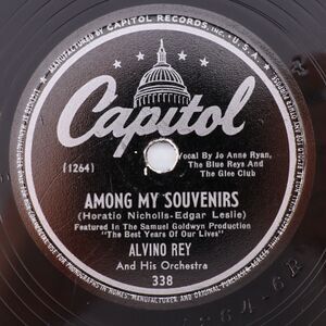 Alvino Rey - Among My Souvenirs / Save Your Sorrow - 1946 10" 78 rpm Record 338